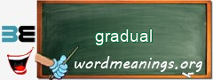 WordMeaning blackboard for gradual